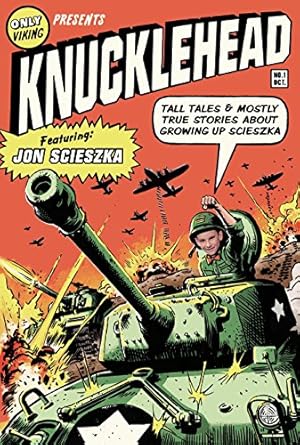 Seller image for Knucklehead: Tall Tales and Almost True Stories of Growing up Scieszka for sale by Reliant Bookstore