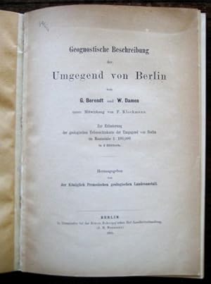 Imagen del vendedor de Geognostische Beschreibung der Umgegend von Berlin. Zur Erluterung der geologischen bersichtskarte der Umgegend von Berlin. a la venta por Antiquariat libretto Verena Wiesehfer