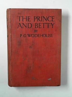 Bild des Verkufers fr The Prince and Betty zum Verkauf von Cotswold Internet Books
