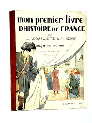 Image du vendeur pour Mon Premier Livre d'Histoire de France mis en vente par World of Rare Books