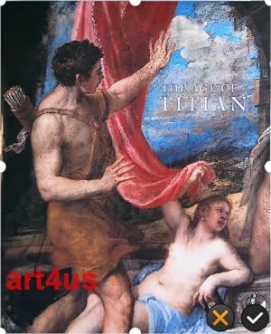 Seller image for The Age of Titian. Venetion Renaissance Art from Scottish Collections for sale by art4us - Antiquariat