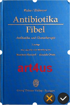 Seller image for Antibiotika-Fibel : Antibiotika und Chemotherapeutika : Therapie mikrobieller Infektionen. for sale by art4us - Antiquariat