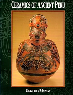 Imagen del vendedor de Ceramics of Ancient Peru a la venta por LEFT COAST BOOKS