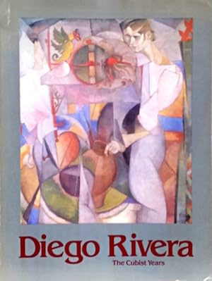 Bild des Verkufers fr Diego Rivera: The Cubist Years zum Verkauf von LEFT COAST BOOKS