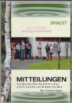 Mitteilungen des Bundes der Ehemaligen der Schülerinnen und Freunde von Schwarzerden 2016/17. Red...