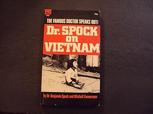 Dr. Spock On Vietnam pb Benjamin Spock, Mitchell Zimmerman 1st Print 1st ed 1968 Dell Books
