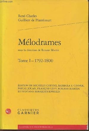 Seller image for Mlodrames- Tome I: 1792-1800 for sale by Le-Livre