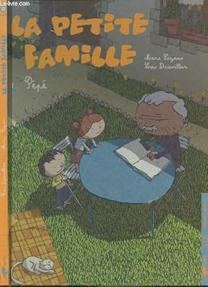 Bild des Verkufers fr La petite famille - Tome 1 :Pp zum Verkauf von Le-Livre