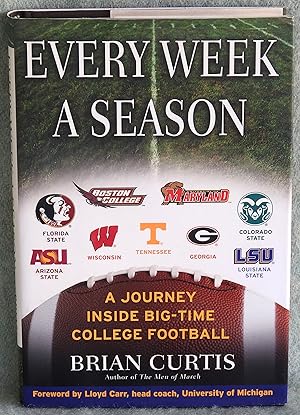 Immagine del venditore per Every Week a Season: A Journey Inside Big-Time College Football venduto da Argyl Houser, Bookseller