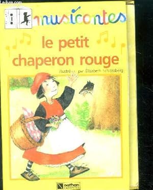 Bild des Verkufers fr Le petit chaperon rouge - musicontes - avec cassette audio zum Verkauf von Le-Livre