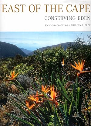 Seller image for East of the Cape : Conserving Eden for sale by Pendleburys - the bookshop in the hills