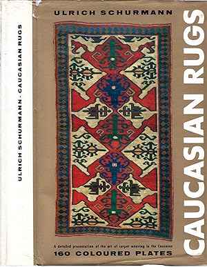 Caucasian Rugs, a detailed presentation of the art of carpet weaving in the various districts of ...