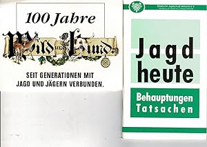 Seller image for Jagd heute. Behauptungen, Tatsachen. [Mit eingel. Aufkleber: "100 Jahre Wild und Hund" for sale by Schueling Buchkurier