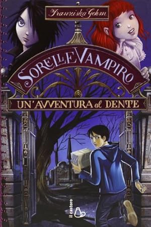 Bild des Verkufers fr Sorelle Vampiro Un'avventura al dente zum Verkauf von Di Mano in Mano Soc. Coop