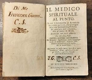 Il medico spirituale al punto, in cui si somministra al reverendo sacerdote . alla cura spiritual...