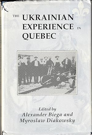 The Ukrainian Experience in Quebec