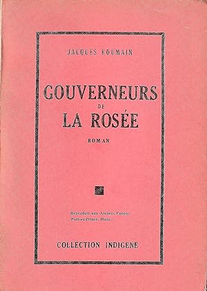 Bild des Verkufers fr Gouverneurs de La Rose. Roman zum Verkauf von abibliodocs