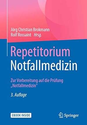 Image du vendeur pour Repetitorium Notfallmedizin: Zur Vorbereitung auf die Prfung "Notfallmedizin" mis en vente par WeBuyBooks