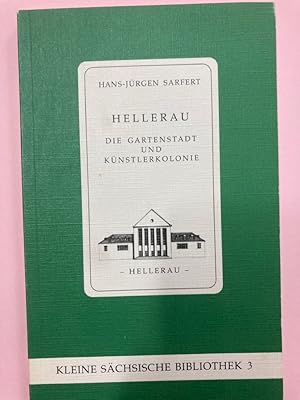 Bild des Verkufers fr Hellerau. Die Gartenstadt und Knstlerkolonie. zum Verkauf von Plurabelle Books Ltd