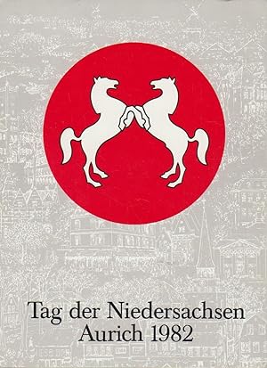 Bild des Verkufers fr Tag der Niedersachsen : Aurich 1982. zum Verkauf von Bcher bei den 7 Bergen
