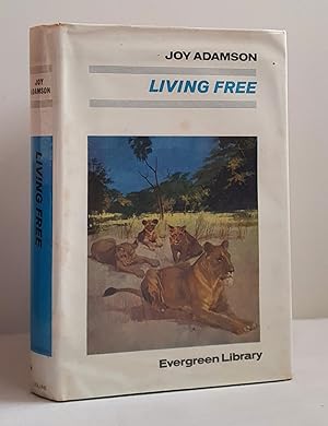 Seller image for Living Free : The Story of Elsa and her Cubs for sale by Mad Hatter Books
