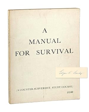 A Manual for Survival: A Counter-Subversive Study Course [Signed by Bundy]