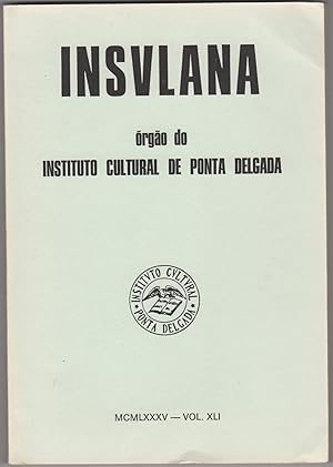 Imagen del vendedor de Insulana: orgo do Instituto Cultural de Ponta Delgada. Volumes XLI a la venta por Kaaterskill Books, ABAA/ILAB