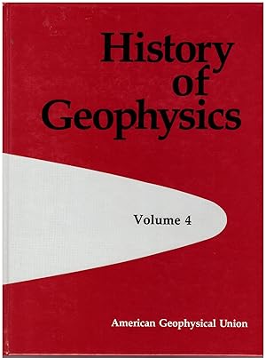 Bild des Verkufers fr History of Geophysics: Volume 4 zum Verkauf von Craig Olson Books, ABAA/ILAB