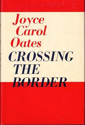 Bild des Verkufers fr Crossing the Border zum Verkauf von Kenneth Mallory Bookseller ABAA