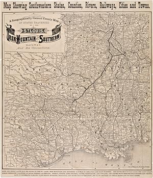 A GEOGRAPHICALLY CORRECT COUNTY MAP OF STATES TRAVERSED BY THE ST. LOUIS IRON MOUNTAIN AND SOUTHE...