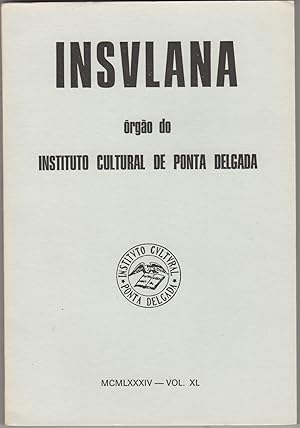 Imagen del vendedor de Insulana: orgo do Instituto Cultural de Ponta Delgada. Volumes XL a la venta por Kaaterskill Books, ABAA/ILAB