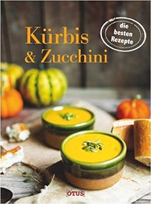 Bild des Verkufers fr Krbis & Zucchini: Die besten Rezepte zum Verkauf von Gabis Bcherlager