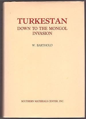 Image du vendeur pour Turkestan: Down to the Mongol Invasion mis en vente par Craig Olson Books, ABAA/ILAB