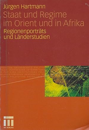 Bild des Verkufers fr Staat und Regime Im Orient und in Afrika: Regionenportrts und Lnderstudien zum Verkauf von montanbuch