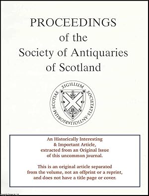 Seller image for The Linen Weavers of Drumsheugh and The Linen Damask Tablecloth Woven to Commemorate The Visit of George IV to Scotland in 1822. An original article from the Proceedings of the Society of Antiquaries of Scotland, 2002. for sale by Cosmo Books