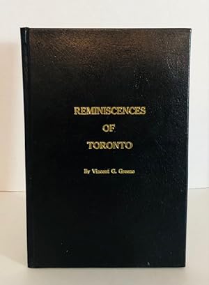 Seller image for Reminiscences Of Toronto for sale by Reeve & Clarke Books (ABAC / ILAB)