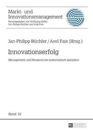 Immagine del venditore per Innovationserfolg : Management und Ressourcen systematisch gestalten venduto da AHA-BUCH GmbH