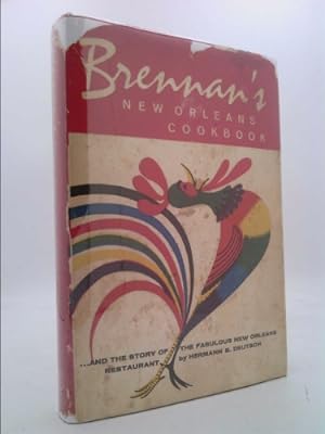 Bild des Verkufers fr Brennan's New Orleans Cookbook; With the Story of the Fabulous New Orleans Restaurant zum Verkauf von ThriftBooksVintage