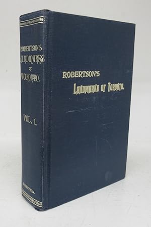 Bild des Verkufers fr Robertson's Landmarks of Toronto Vol. 1 zum Verkauf von Attic Books (ABAC, ILAB)