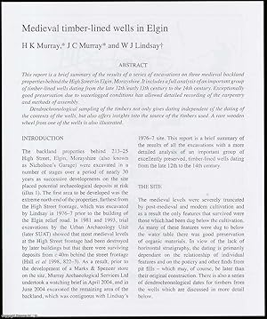 Seller image for Medieval Timber-lined Wells in Elgin. An original article from the Society of Antiquaries of Scotland, 2009. for sale by Cosmo Books