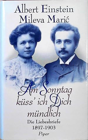 Immagine del venditore per Am Sonntag kss' ich Dich mndlich Die Liebesbriefe 1897-1903 venduto da Berliner Bchertisch eG