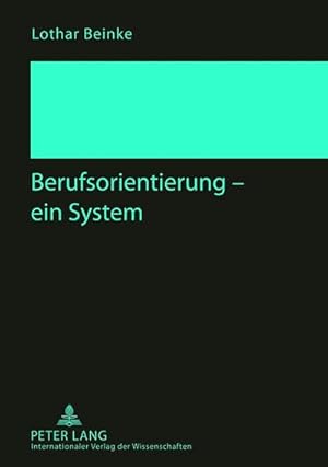 Bild des Verkufers fr Berufsorientierung - ein System zum Verkauf von AHA-BUCH GmbH