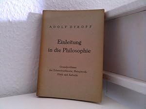 Bild des Verkufers fr Einleitung in die Philosophie. Grundprobleme der Erkenntnistheorie, Metaphysik, Ethik und sthetik. zum Verkauf von ABC Versand e.K.