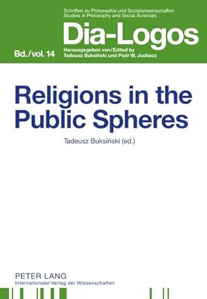 Bild des Verkufers fr Religions in the Public Spheres zum Verkauf von AHA-BUCH GmbH