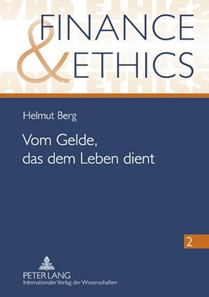 Bild des Verkufers fr Vom Gelde, das dem Leben dient : Mikrofinanz und andere Aspekte sozial verantwortbaren Umgangs mit Geld im Licht der konomischen Bedingtheit des Menschen zum Verkauf von AHA-BUCH GmbH