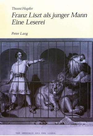 Seller image for Franz Liszt als junger Mann. Eine Leserei : Eine Leserei for sale by AHA-BUCH GmbH