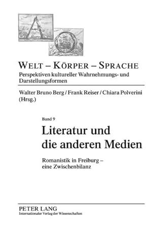 Bild des Verkufers fr Literatur und die anderen Medien : Romanistik in Freiburg - eine Zwischenbilanz zum Verkauf von AHA-BUCH GmbH