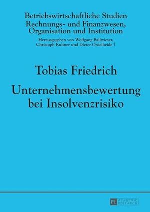 Bild des Verkufers fr Unternehmensbewertung bei Insolvenzrisiko zum Verkauf von AHA-BUCH GmbH