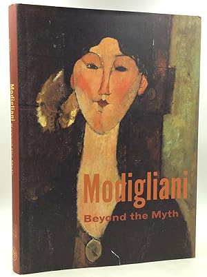 Imagen del vendedor de MODIGLIANI: BEYOND THE MYTH a la venta por Kubik Fine Books Ltd., ABAA