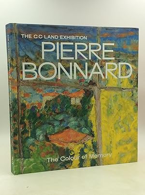 PIERE BONNARD: THE COLOUR OF MEMORY; The CC Land Exhibition